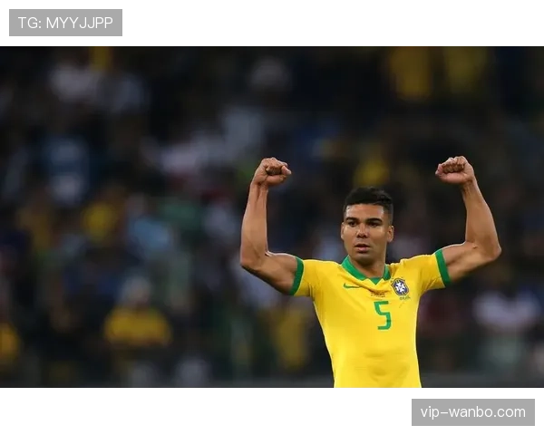 巴西队卡塞米罗领衔中场 经验仍是球队财富